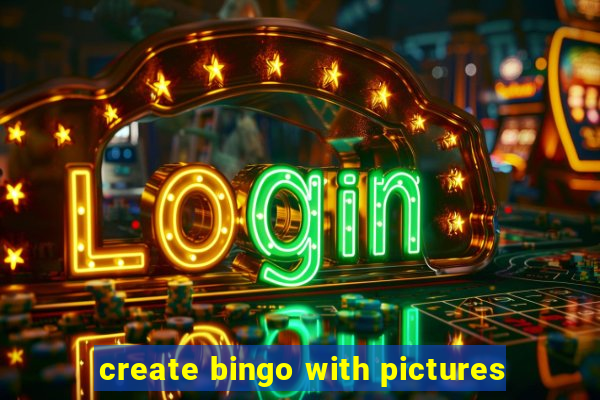 create bingo with pictures